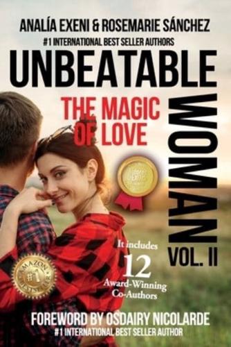 UNBEATABLE WOMAN 2: The magic of love