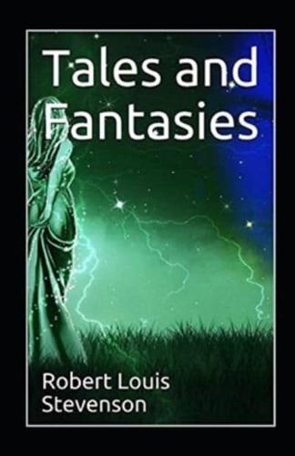 Tales and Fantasies Annotated
