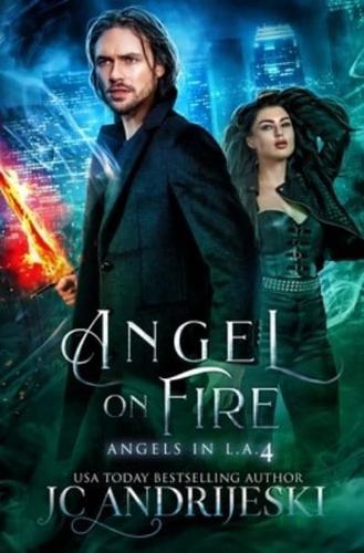 Angel on Fire: An Urban Fantasy Mystery with Fallen Angels and Fated Mates