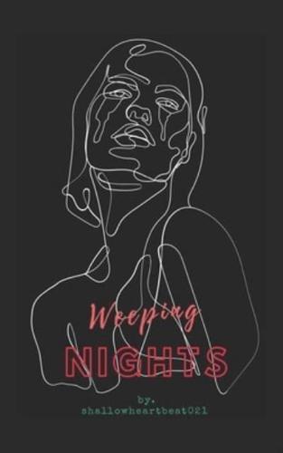 Weeping Nights: a poetry