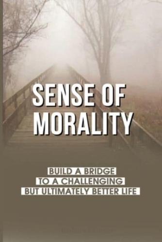 Sense Of Morality