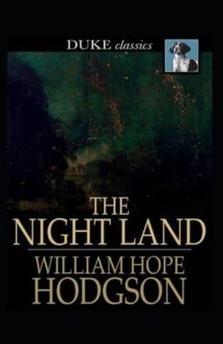 The Night Land(Annotated Edition)