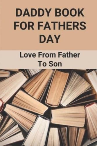 Daddy Book For Fathers Day