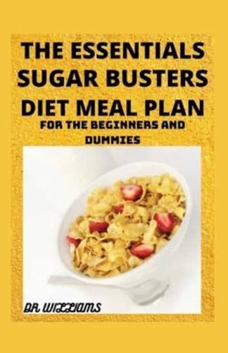 The Essential Sugar Busters Diet Meal Plan: For beginners and dummies