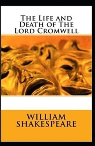 The Life and Death of The Lord Cromwell Annotated