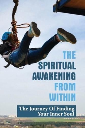 The Spiritual Awakening From Within