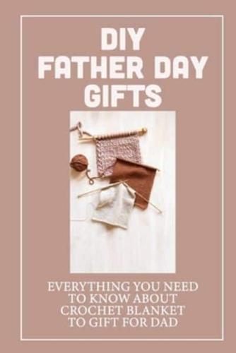 DIY Father Day Gifts