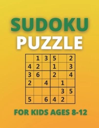 sudoku puzzle for kids ages 8-12:  Sudoku For Kids Book   All Levels Easy -  Hard With Solutions   Sudoku Puzzles For Kids   Activity Book for Children