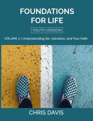 Foundations for Life Volume 2 [Youth Version]