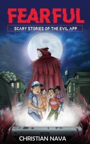 FEARFUL Scary Stories of the Evil App