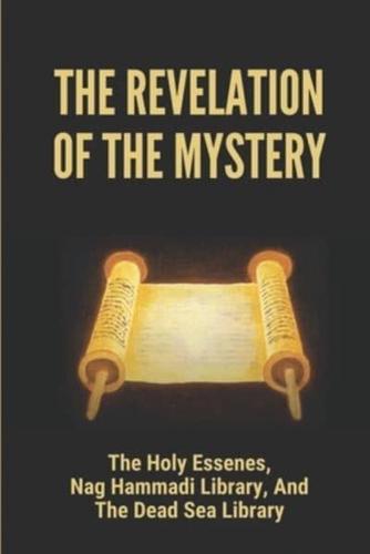The Revelation Of The Mystery