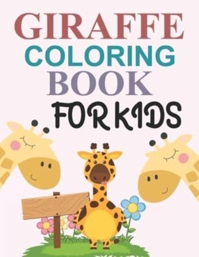 Giraffe Coloring Book For Kids: Giraffe Coloring Book For Girls