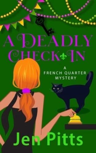 A Deadly Check-In: A French Quarter Mystery