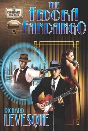 The Fedora Fandango