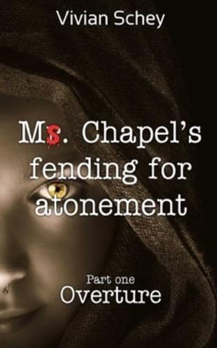 Ms. Chapel's fending for atonement