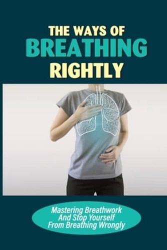 The Ways Of Breathing Rightly