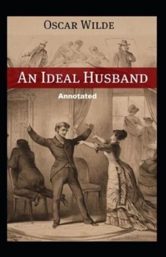 An Ideal Husband Annotated