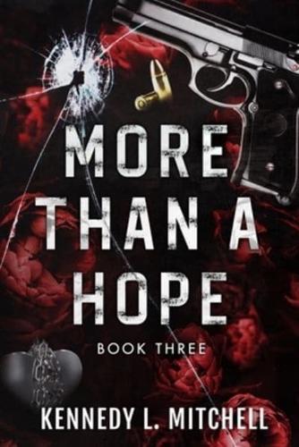 More Than a Hope: A Bodyguard Romance Series