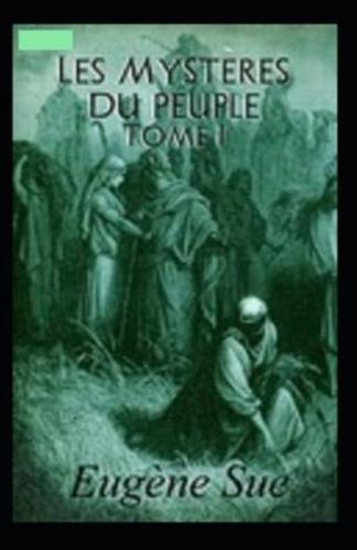 Les Mystères du peuple - Tome I Annoté