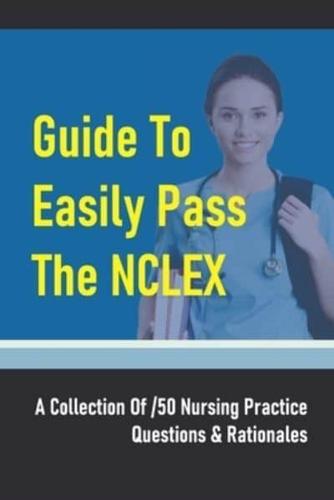 Guide To Easily Pass The NCLEX