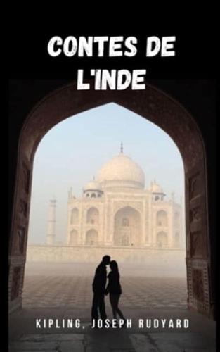 Contes de l'Inde: Une histoire qui vous fera voyager à travers l'Inde à travers une lecture captivante pleine d'émotion et d'intrigue