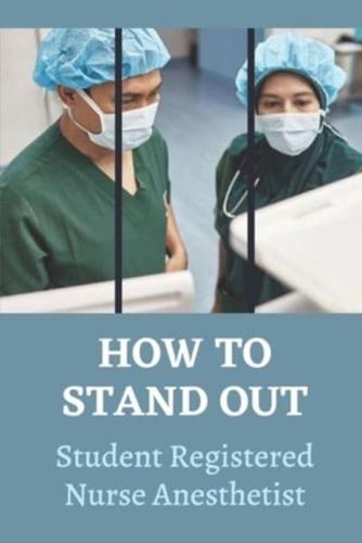 How To Stand Out