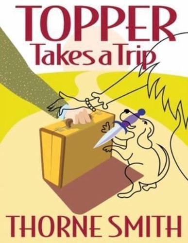 Topper Takes a Trip (Annotated)