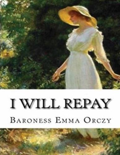 I Will Repay (Annotated)