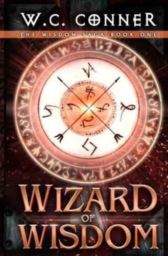 Wizard of Wisdom: An Epic Fantasy Series