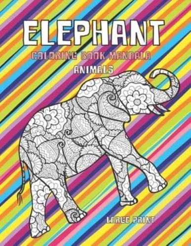 Coloring Book Mandala Animals - Large Print - Elephant