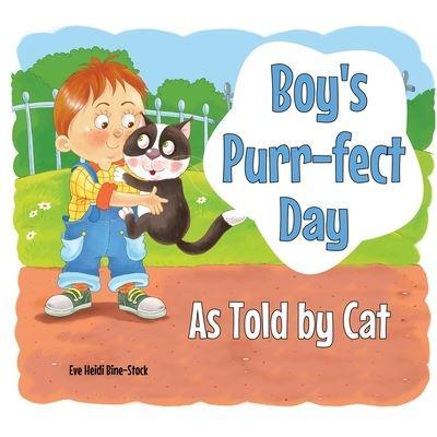 Boy's Purr-fect Day As Told by Cat