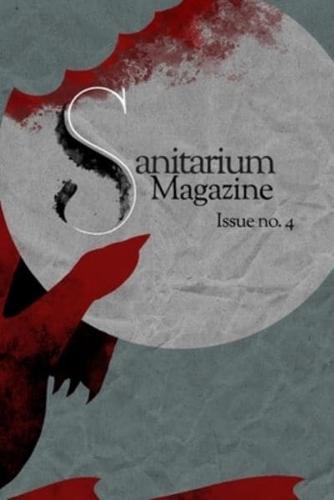 Sanitarium Magazine Issue 4: Sanitarium Issue #4 (2021)