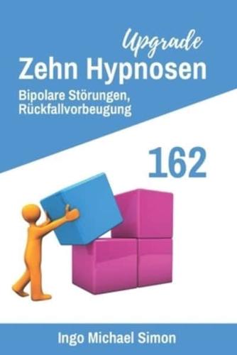 Zehn Hypnosen Upgrade 162: Bipolare Störungen, Rückfallvorbeugung