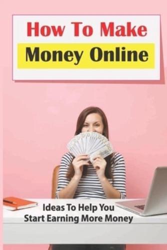 How To Make Money Online