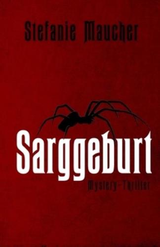 Sarggeburt: Mystery-Thriller