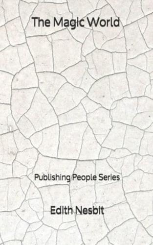 The Magic World - Publishing People Series