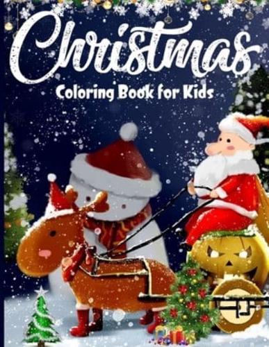 Christmas Coloring Book for Kids: We Wish You Merry Christmas.: Gift Idea For Kids