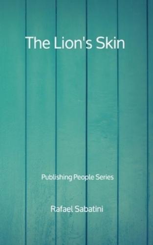 The Lion's Skin - Publishing People Series
