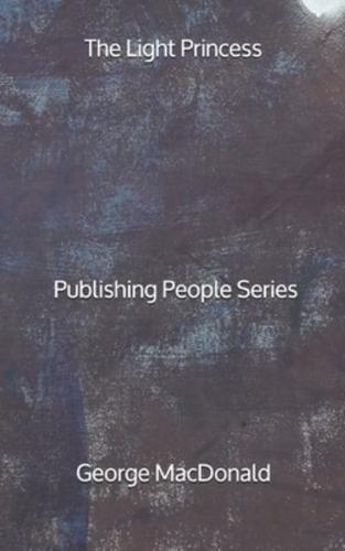 The Light Princess - Publishing People Series