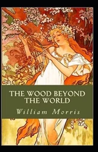 The Wood Beyond the World Annotated