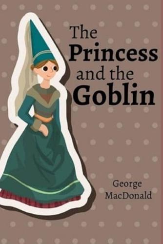 The Princess and the Goblin Illustratedq