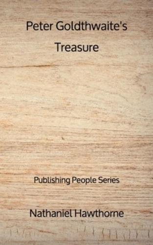 Peter Goldthwaite's Treasure - Publishing People Series