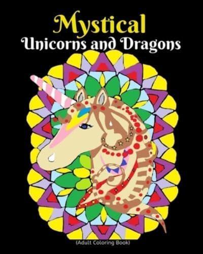 Mystical Unicorns and Dragons