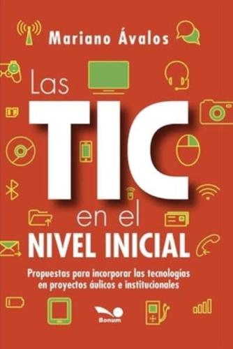 Las Tic En El Nivel Inicial