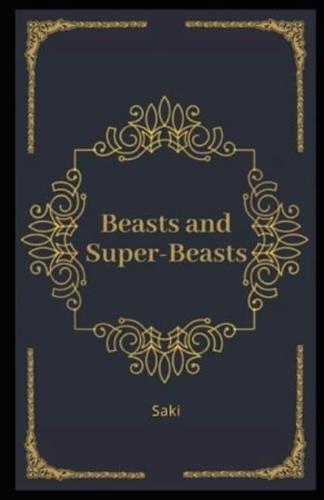 Beasts and Super-Beasts Illustrated