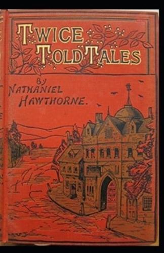 Twice Told Tales Illustrated