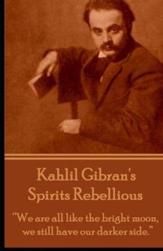 Spirits Rebellious [Annotated]