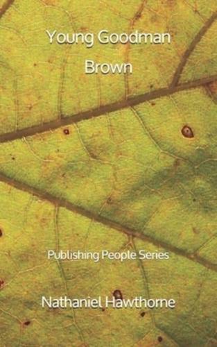 Young Goodman Brown - Publishing People Series