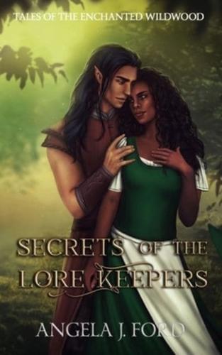 Secrets of the Lore Keepers