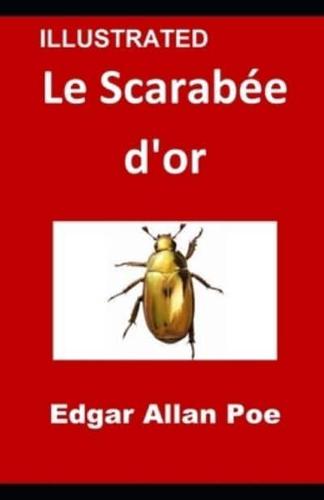 Le Scarabée D'or ILLUSTRATED